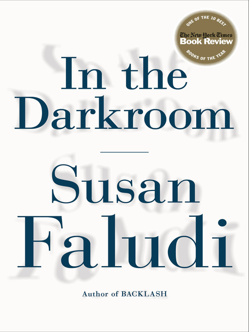 Title details for In the Darkroom by Susan Faludi - Wait list
